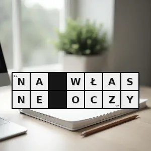 Hasło krzyżówkowe naocznie bezpośrednio osobiście tak że coś nie ulega wątpliwości - na własne oczy – rozwiązanie, synonimy, podpowiedzi i definicje krzyżówkowe